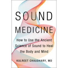HarperCollins Publishers Inc Sound Medicine | CHAUDHARY  KULREET egyéb könyv