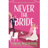 HarperCollins Publishers Never The Bride | Portia MacIntosh
