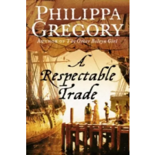HarperCollins Publishers Respectable Trade | Philippa Gregory egyéb könyv