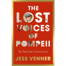 HarperCollins Publishers The Lost Voices of Pompeii | Dr Jess Venner egyéb könyv