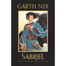 HarperCollins Sabriel 25th Anniversary Classic Edition | Garth Nix egyéb könyv