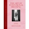HarperCollins The Art of Intentional Dressing | Erin Walsh