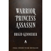 HarperCollins Warrior Princess Assassin (Deluxe Limited Edition)
