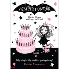Harriet Muncaster : Holdas Hanna szülinapi bulit tart - Vámpírtündér 3. ajándékkönyv
