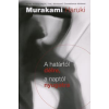 Haruki Murakami A határtól délre, a naptól nyugatra