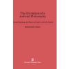 HARVARD UNIVERSITY PRESS Evolution of a Judicial Philosophy | John M. Harlan