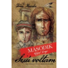 Haszka Tomi Sziú voltam - második, befejező könyv