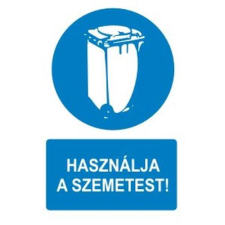  Használja a szemetest! - műanyag, 150*100mm információs tábla, állvány