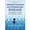 HATHERLEIGH UNDERSTANDING AUTOIMMUNE DISEASE | SKOUFALOS NICOLETTA