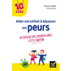 HATIER PARENTS Aider son enfant à dépasser ses peurs | Florence Millot