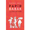 Havas Juli - Papírbabák, avagy lehet-e két hazád?