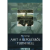 Háy György Amit a repülésről tudni kell