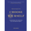 Hay House UK Ltd Courage to Choose Yourself | Mimi Ikonn