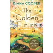 Hay House UK Ltd Golden Future | Diana Cooper egyéb könyv
