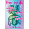 Haymarket Books Femmephilia | LEWIS SOPHIE
