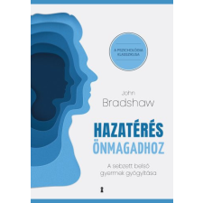 Hazatérés önmagadhoz - A sebzett belső gyermek gyógyítása egyéb könyv