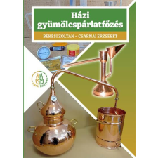 Házi gyümölcspárlatfőzés gasztronómia