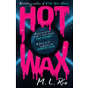 Headline Publishing Group HOT WAX | M. L. Rio