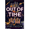 Headline Publishing Group Out of Time | Jodi Taylor