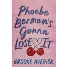 Headline Publishing Group Phoebe Berman's Gonna Lose It | Brooke Averick egyéb könyv