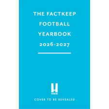 Headline Publishing Group The Factkeep Football Yearbook 2026-2027 egyéb könyv