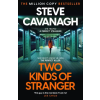 Headline Publishing Group Two Kinds of Stranger | Steve Cavanagh