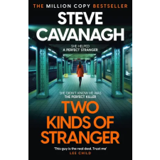 Headline Publishing Group Two Kinds of Stranger | Steve Cavanagh egyéb könyv
