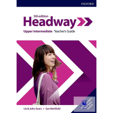  Headway Upper-Intermediate Teacher&#039;s Guide with Teacher&#039;s Resource Center Fifth idegen nyelvű könyv