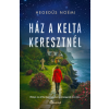 Hegedűs Noémi - Ház a kelta keresztnél