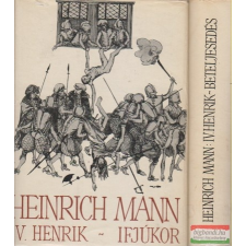  Heinrich Mann - IV. Henrik I-II. irodalom
