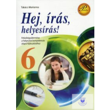 Hej, írás, helyesírás! 6. osztály tankönyv