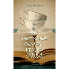 Helen Simonson SIMONSON, HELEN - PETTIGREW ÕRNAGY UTOLSÓ CSATÁJA irodalom