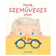 Helena Haraštová Hurrá, szemüveges lettem! gyermek- és ifjúsági könyv