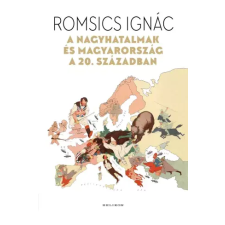 Helikon A nagyhatalmak és Magyarország a 20. században egyéb e-könyv
