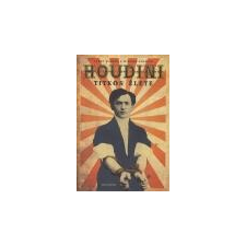 Helikon Houdini titkos élete - Larry Sloman és William Kalusch társadalom- és humántudomány