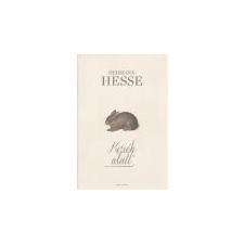 Helikon Kerék alatt - Hermann Hesse irodalom