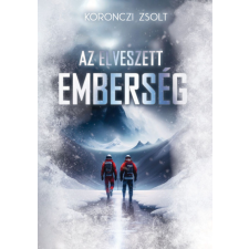 Helikon Kiadó Az elveszett emberség egyéb könyv