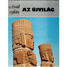 Helikon Kiadó Az újvilág (A múlt születése) antikvárium - használt könyv