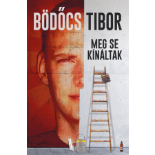 Helikon Kiadó Bödőcs Tibor - Meg se kínáltak - puha kötés regény