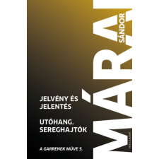 Helikon Kiadó Jelvény és jelentés - Utóhang - Sereghajtók - A Garrenek műve 5. regény