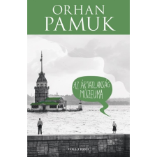 Helikon Kiadó Orhan Pamuk: Az ártatlanság múzeuma irodalom