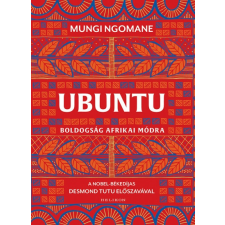 Helikon Kiadó Ubuntu - Boldogság afrikai módra (A) életmód, egészség