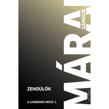 Helikon Kiadó Zendülők - A Garrenek műve 1. regény
