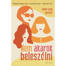 Helikon Nem akarok beleszólni - Innen szép nyerni regény
