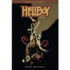  Hellboy Omnibus Volume 4: Hellboy In Hell – Mike Mignola idegen nyelvű könyv
