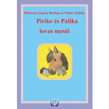 HELMA Pirike és Palika lovas meséi gyermekkönyvek