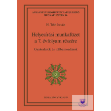 Helyesírási Munkafüzet A 7. Évfolyam Részére tankönyv