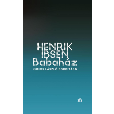 Henrik Ibsen - Babaház - Kúnos László fordítása egyéb könyv