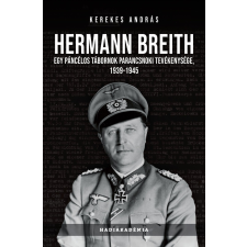 Hermann Breith - Egy páncélos tábornok parancsnoki tevékenysége, 1939–1945 történelem