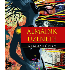 Hermit Könyvkiadó Álmaink üzenete - Álmoskönyv ezoterika